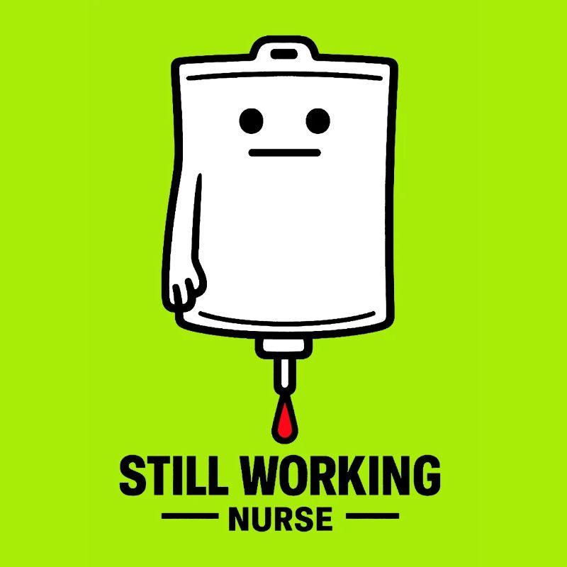 Still Working Nurse