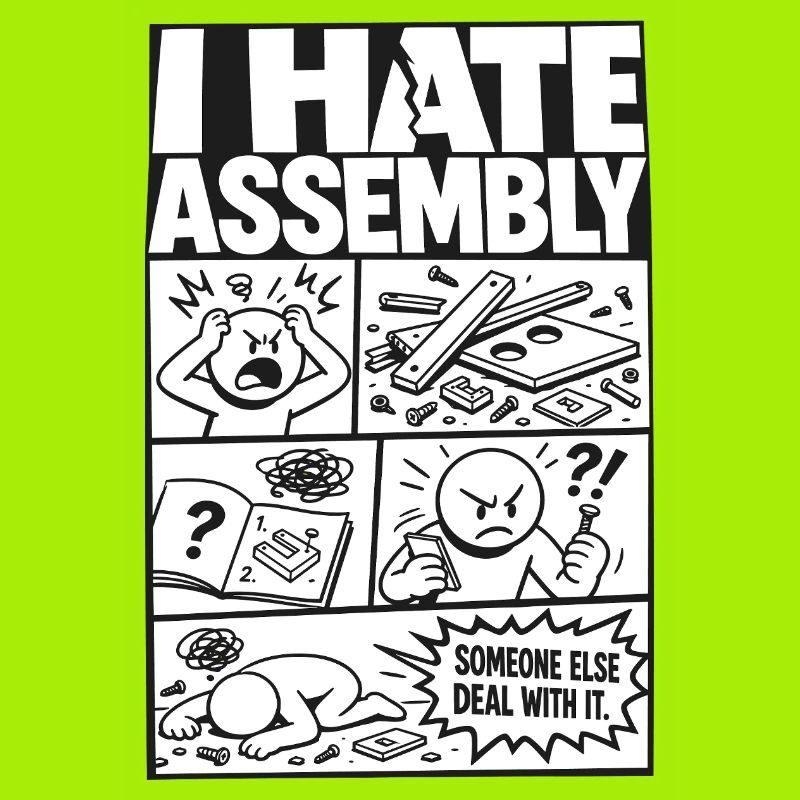 I Hate Assembly Instructions