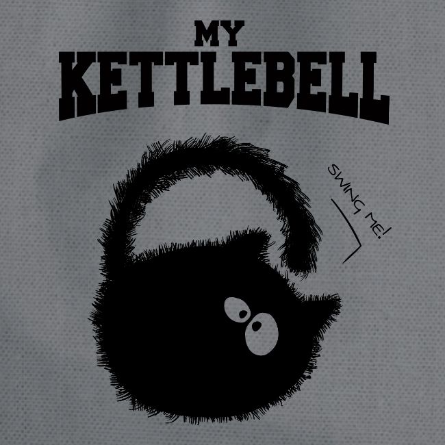 My Kettlebell or Kitte .. Bell.