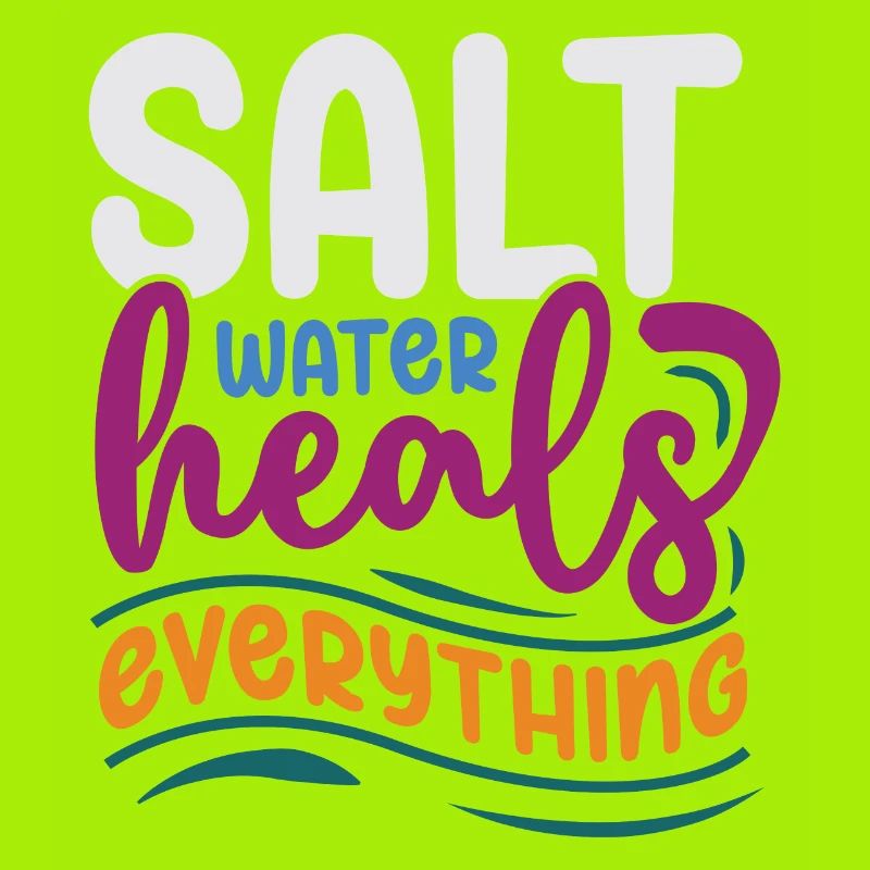 Salt Water Heals Everything