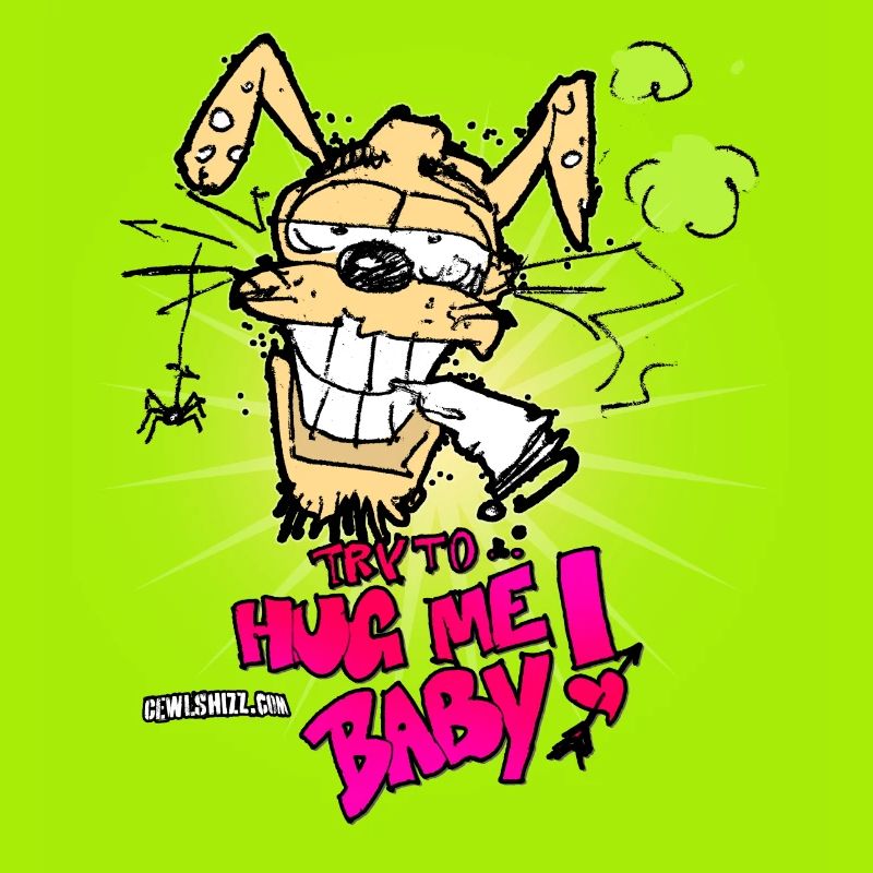 CEWLSHIZZ.com / Smoke Dog Two / Versuchen Sie, mich zu umarmen!