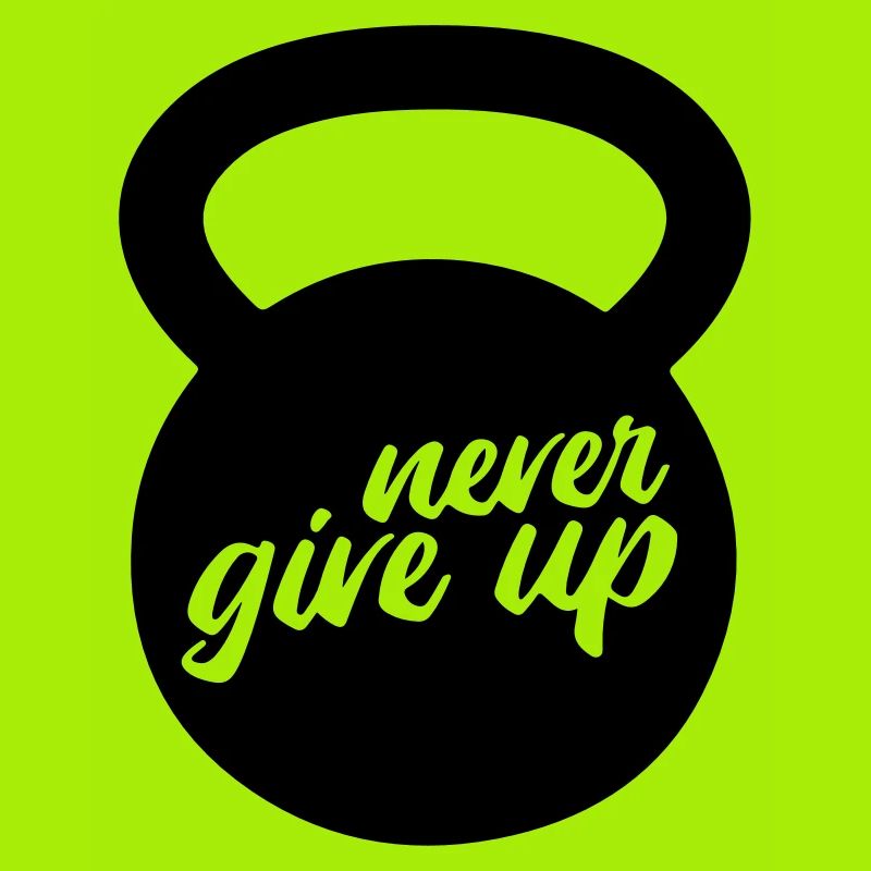 never give up KETTLEBELL