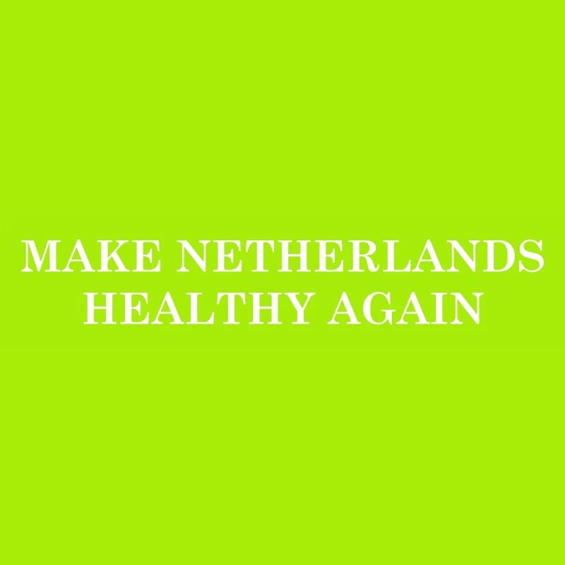 Make Netherlands Healthy Again