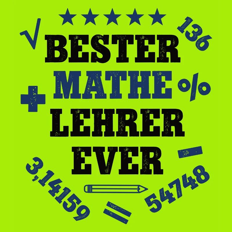 Bester Mathelehrer Uni Mathematiker Mathe Lehrer