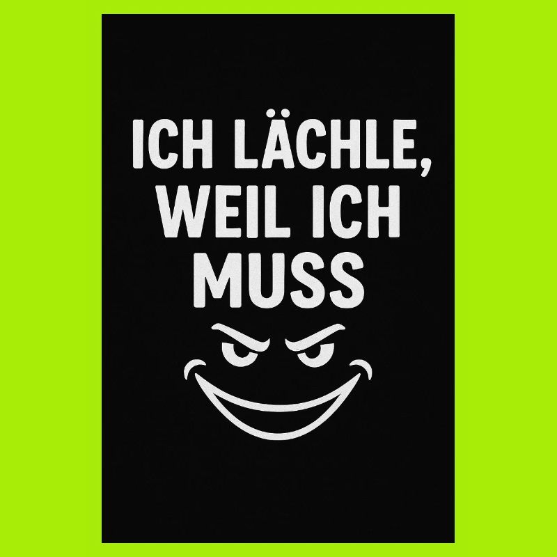 Humorvoller Slogan mit schelmischem Lächeln
