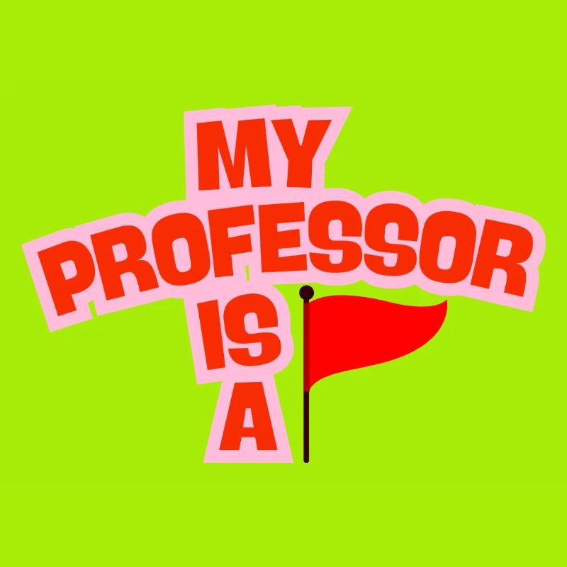 Mon professeur est un drapeau rouge