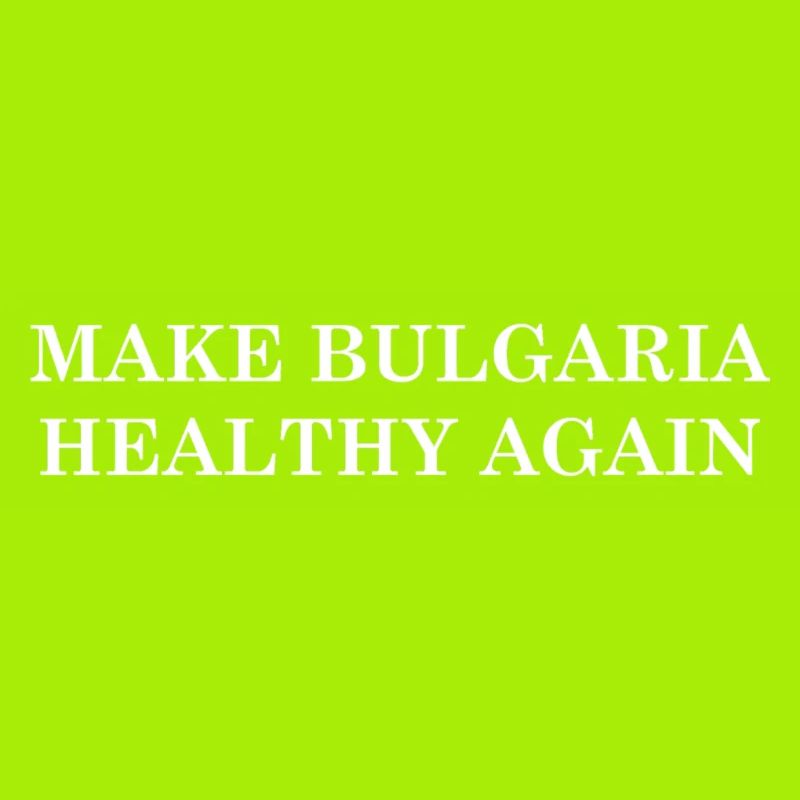 Make Bulgaria Healthy Again
