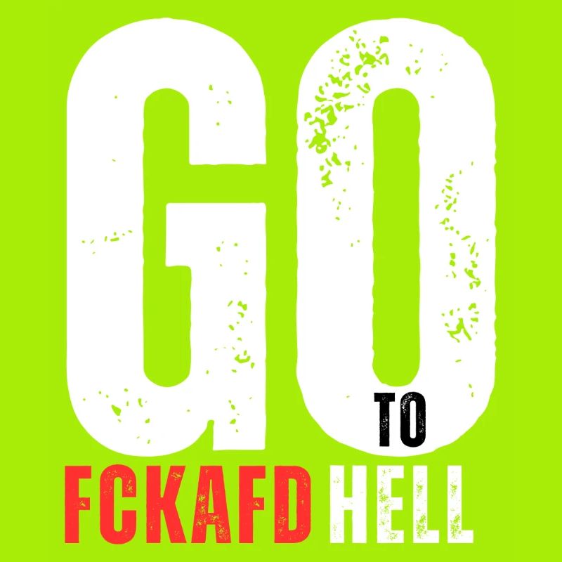 FCKAFD Go To Hell
