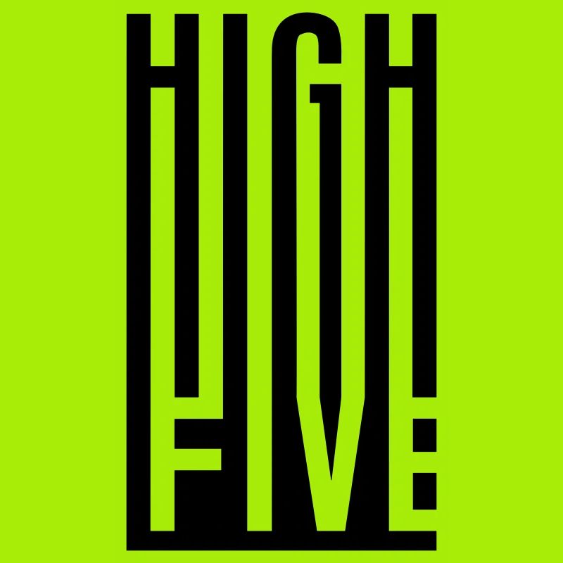 HIGH FIVE. SLAP HANDS.