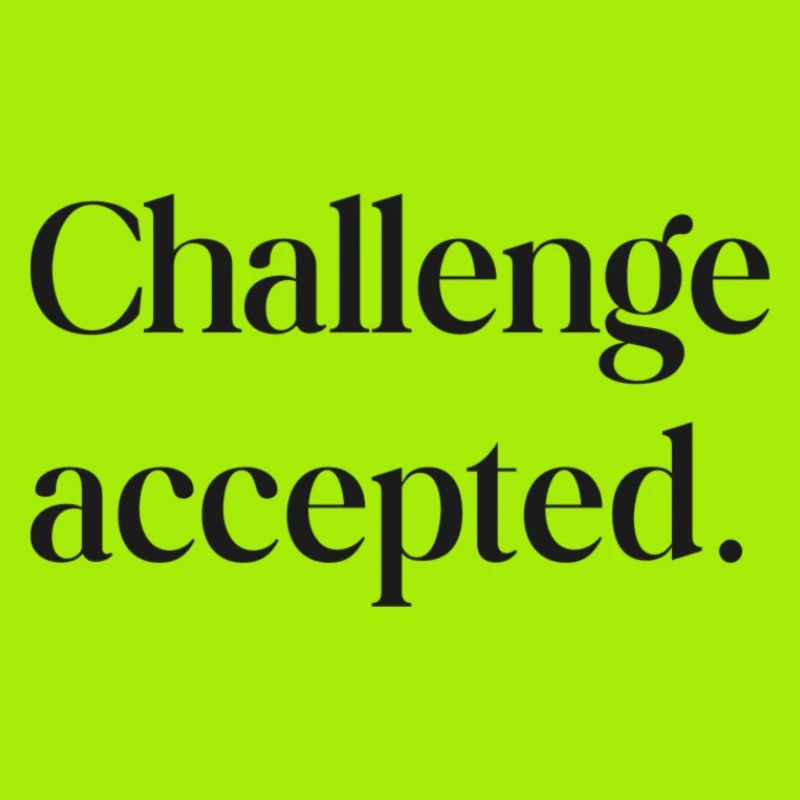 Challenge accepted