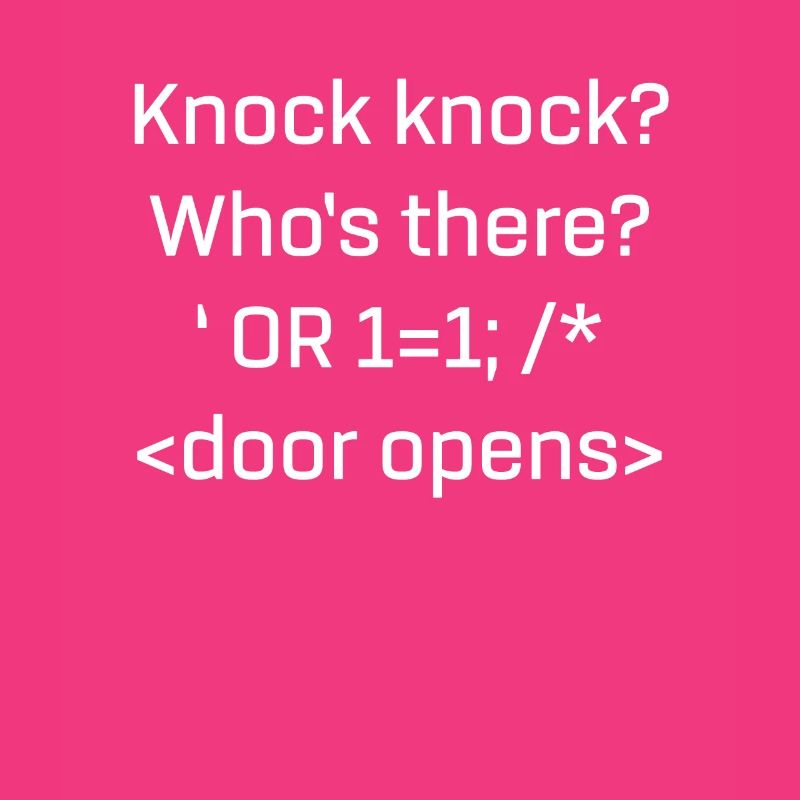 Lustiges SQL-Produkt SQL Injection Knock Knock Joke