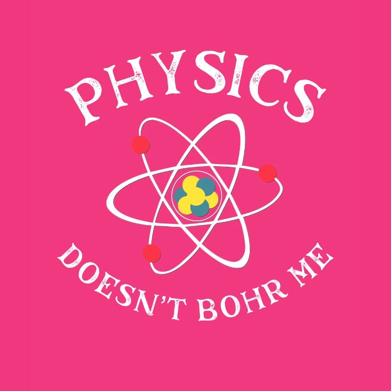 Funny Physics Nerd Science Geek Quantum Physics