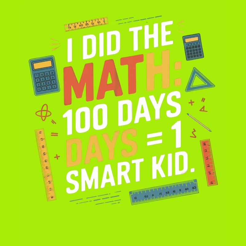 Math Milestone: 100 Days = A Smart Child