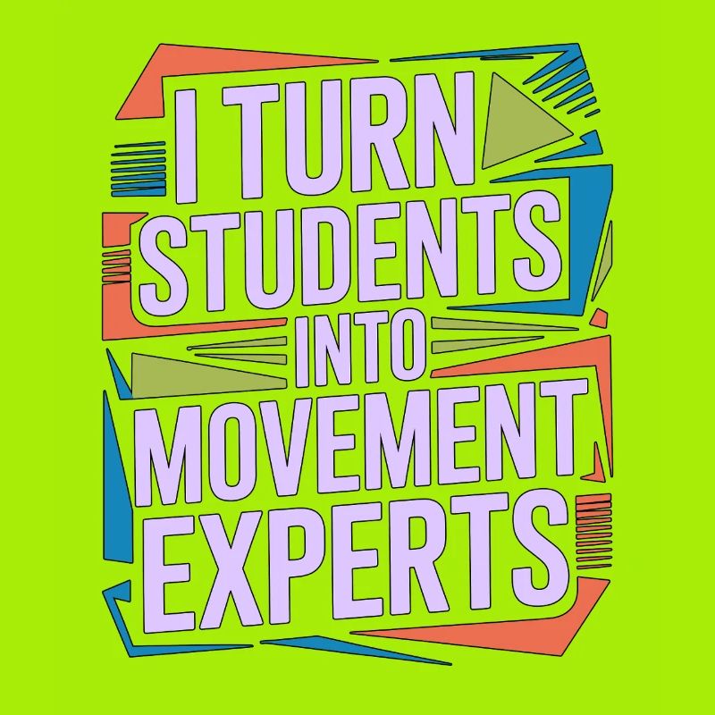 PT Educator I Turn Students Into Movement Therapy