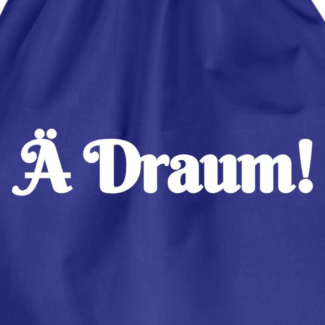 Ä Draum
