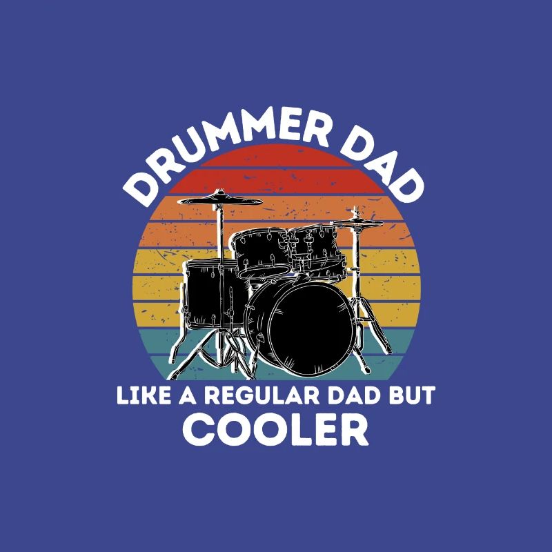 Drummer Dad Like A Regular Dad But Cooler-Dad Gift