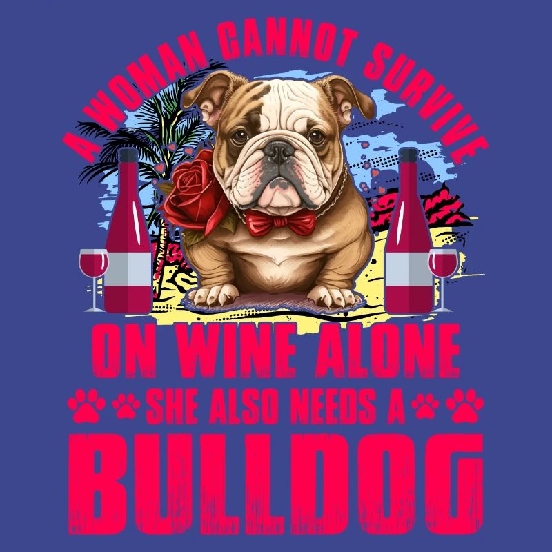 A Woman cannot survive on Wine alone she also need