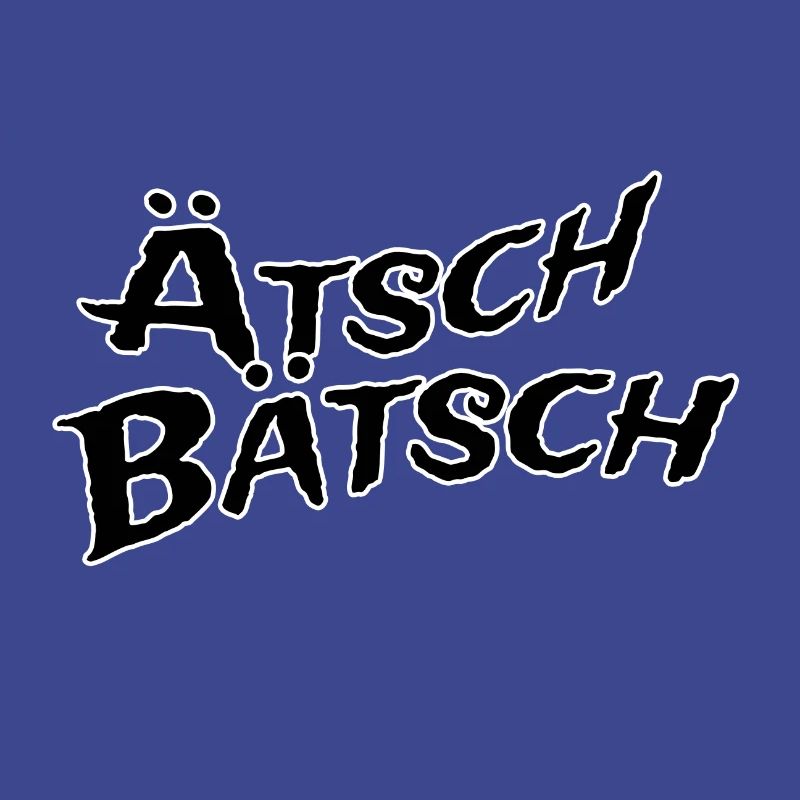 Ätsch bätsch