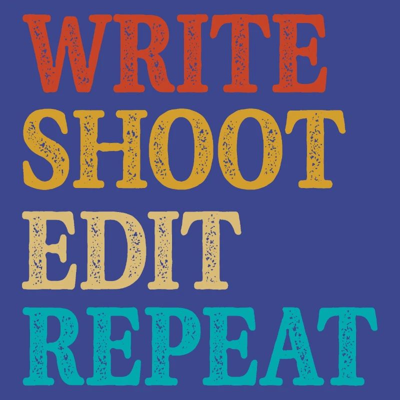 Write Shoot Edit Repeat Filmmaker