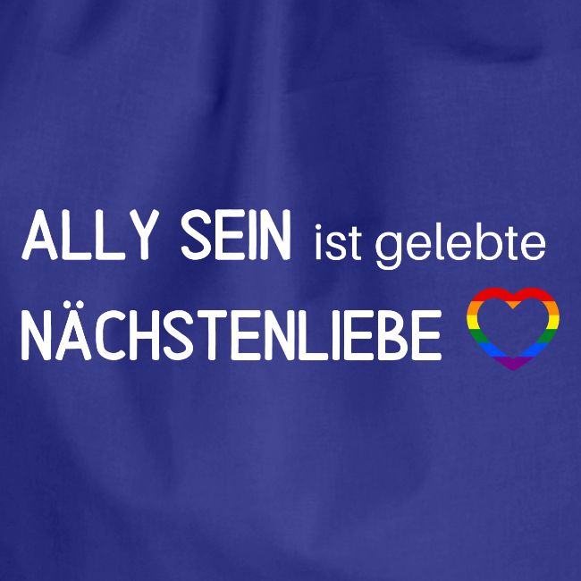 Ally sein = Nächstenliebe