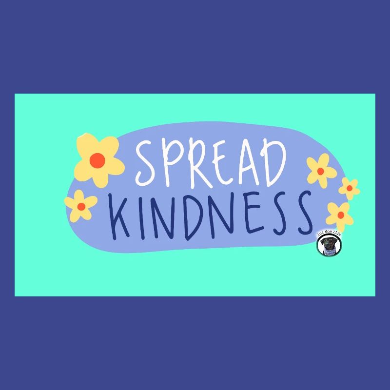 Spread kindness