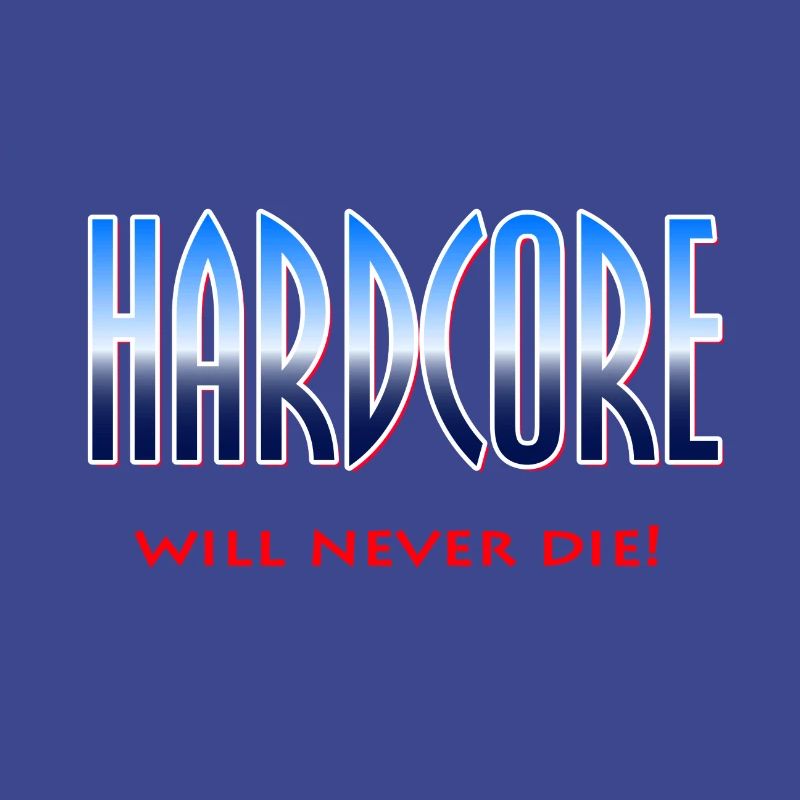 HardcoreTechno will never die!