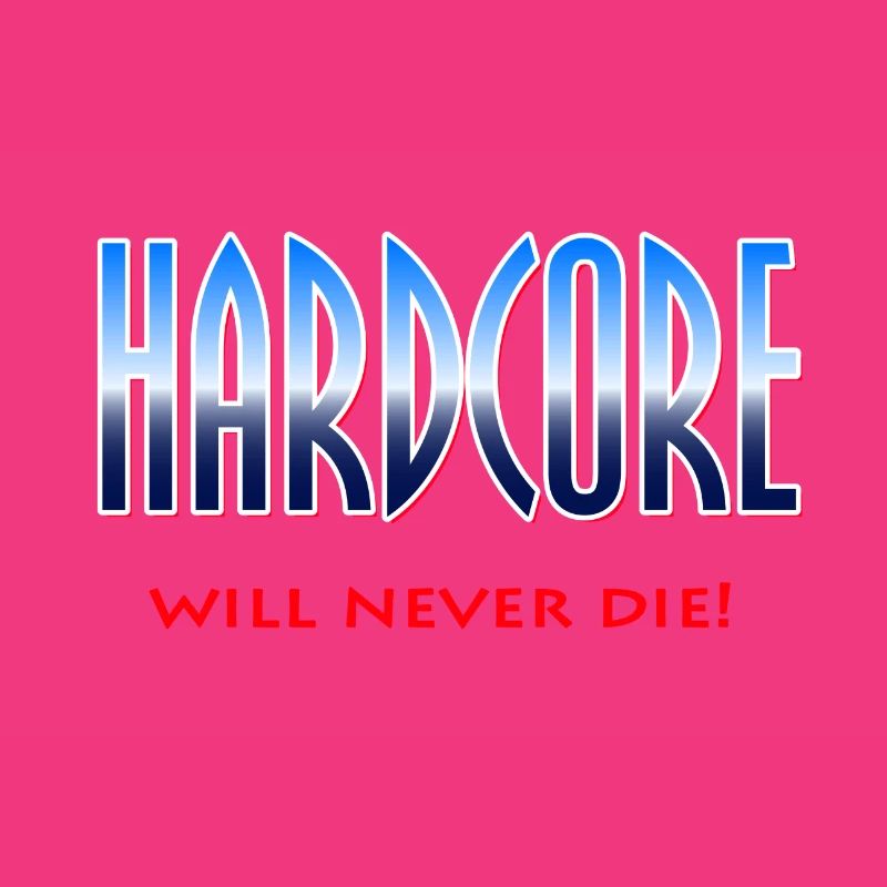 HardcoreTechno will never die!