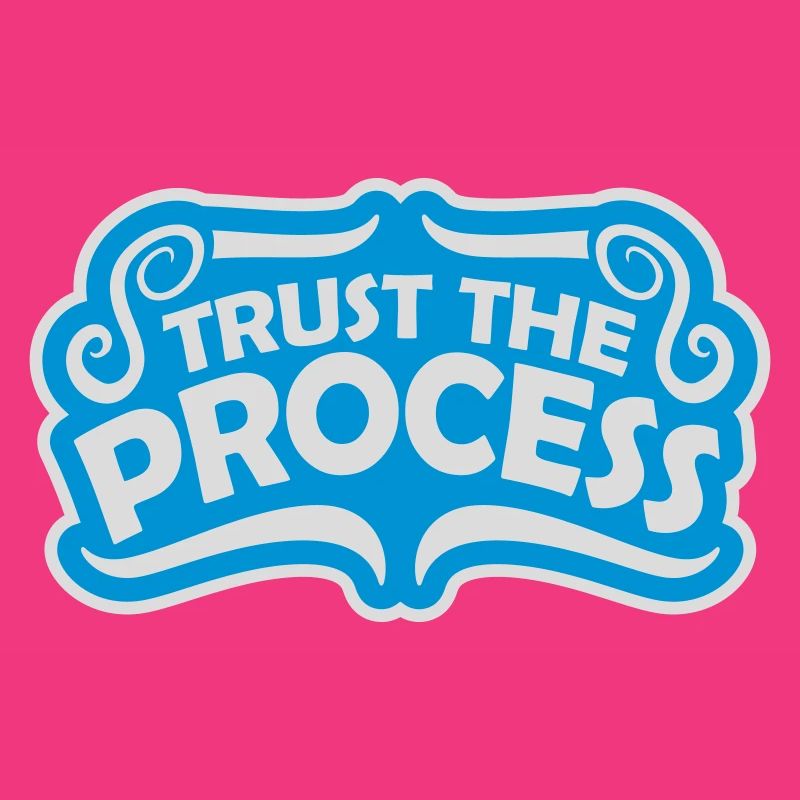 faire confiance au processus Devis