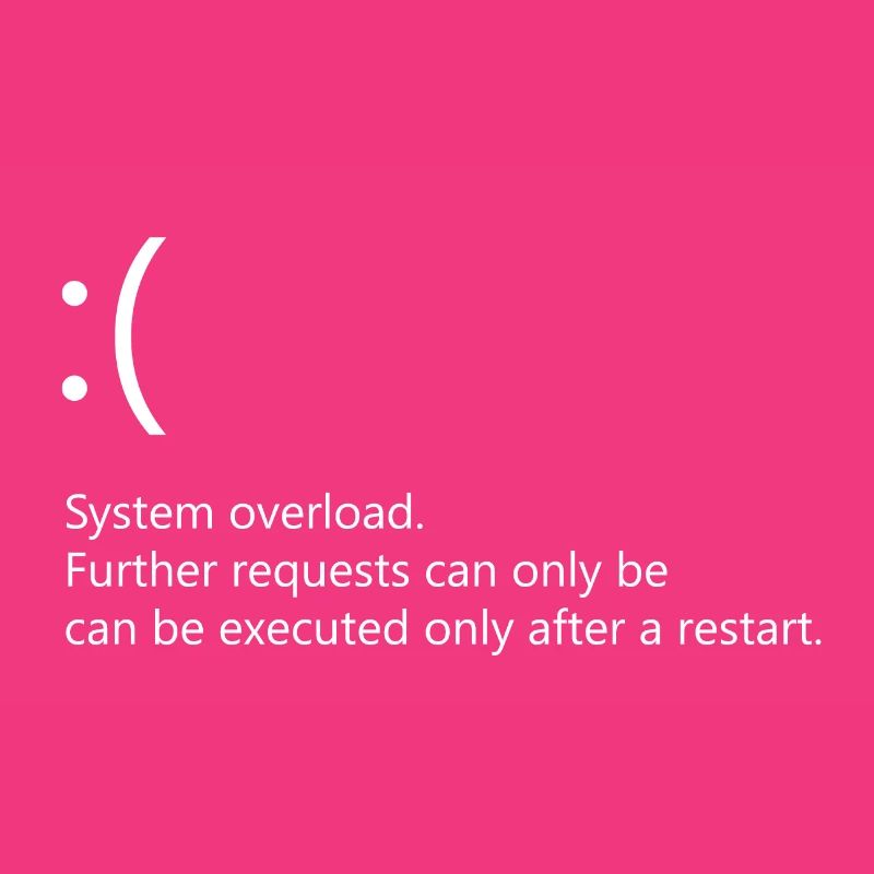 System overload - Windows Error