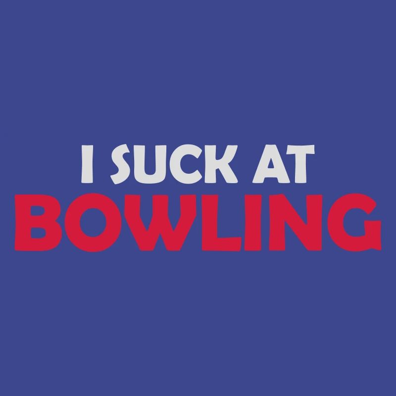 I suck at bowling