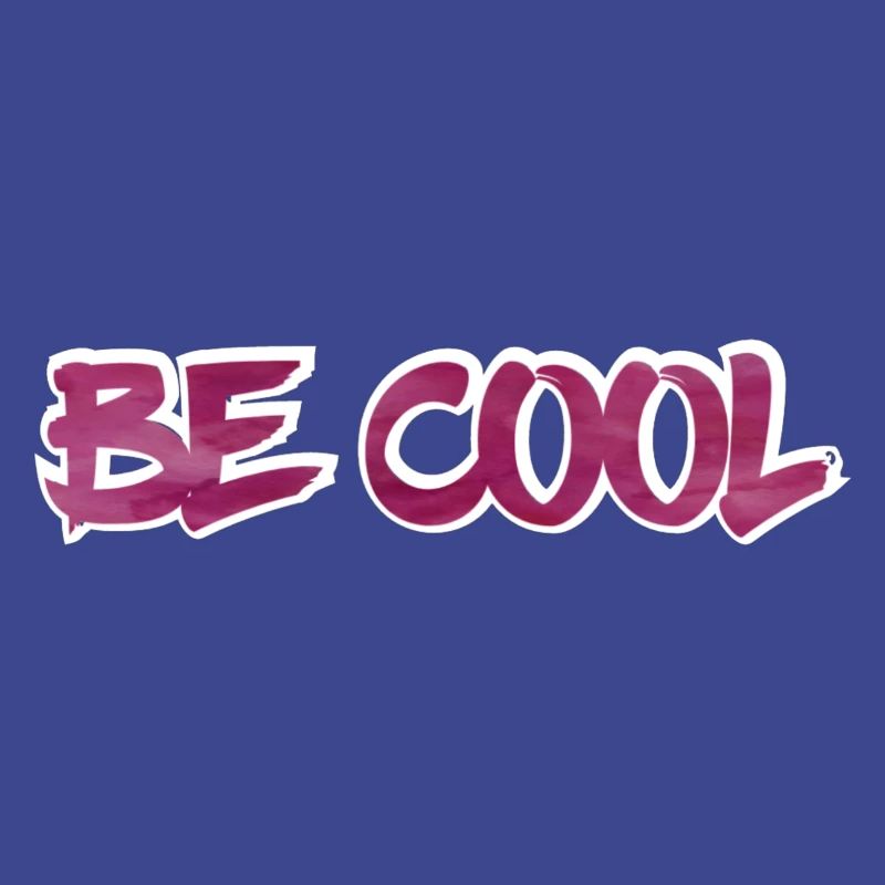 BE COOL