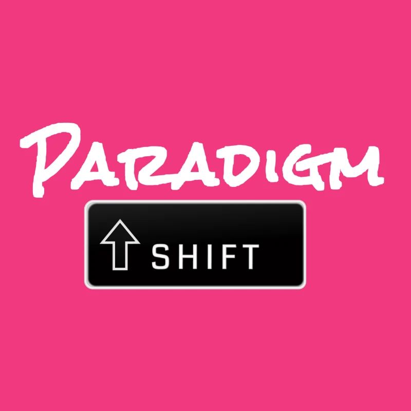 Paradigm Shift