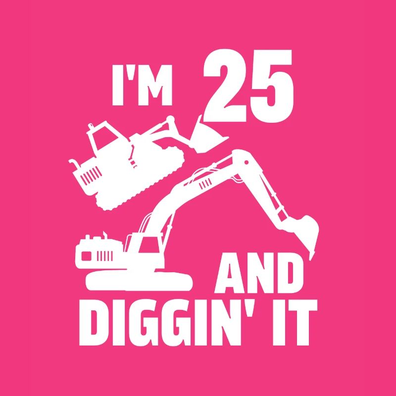 Ich bin 25 und Diggin' It
