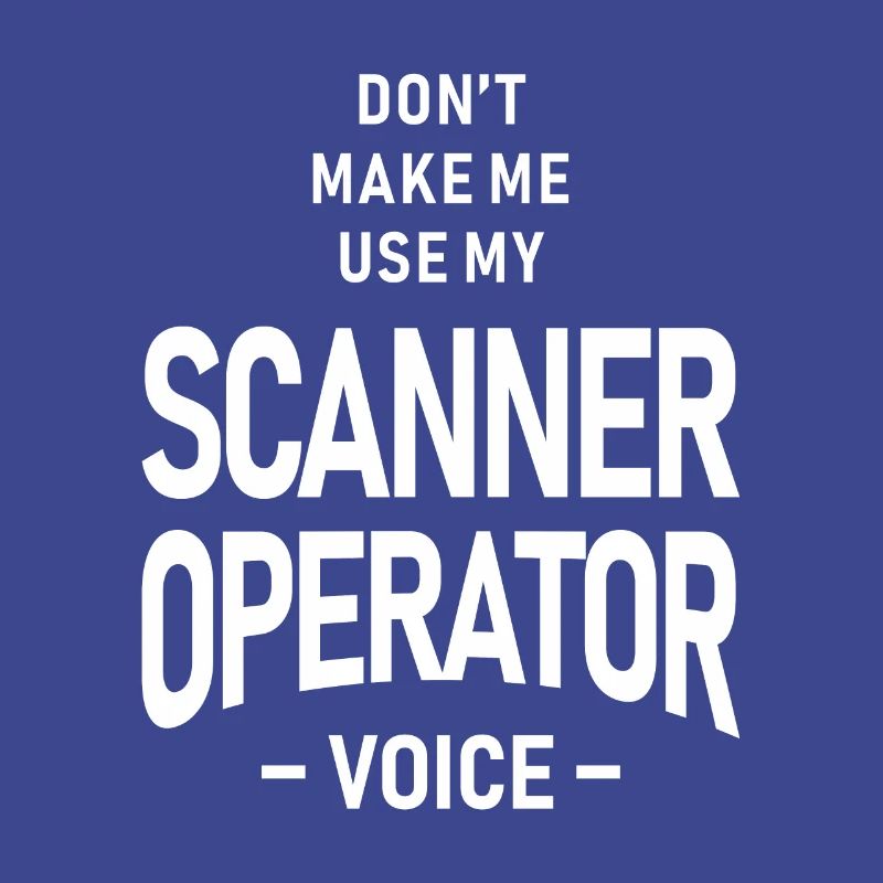 Scanner Operator Job Beruf Geburtstagsarbeiter
