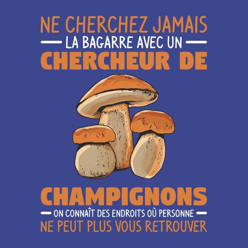 Chercheur De Champignons On Connaît Des Endroits