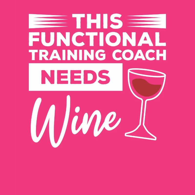 This Functional Training Coach Needs Wine