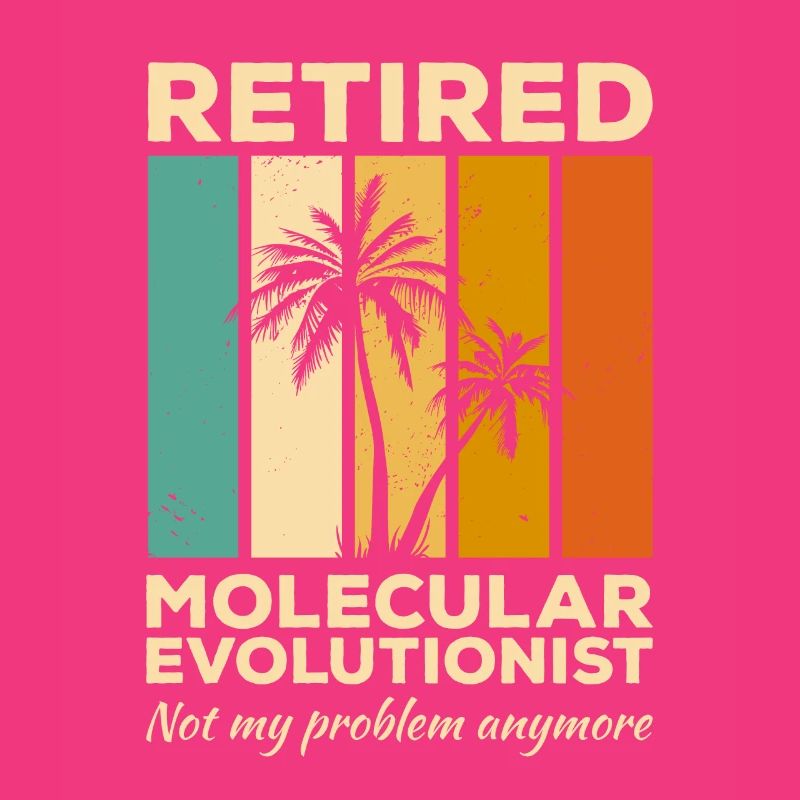 Molekularevolutionist im Ruhestand nicht mein Problem