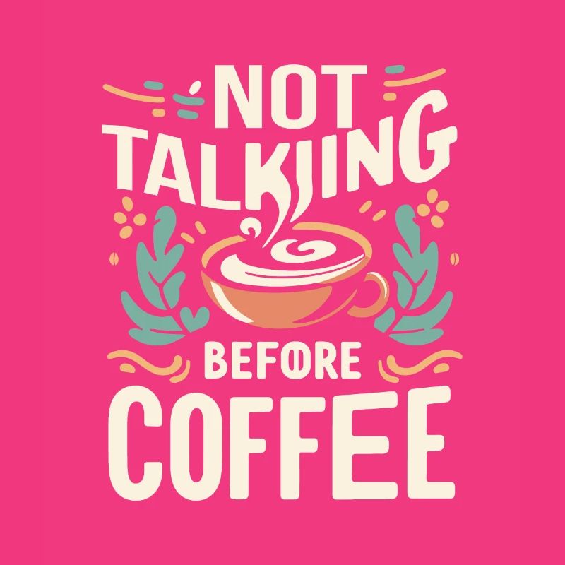 Not Talking before Coffee