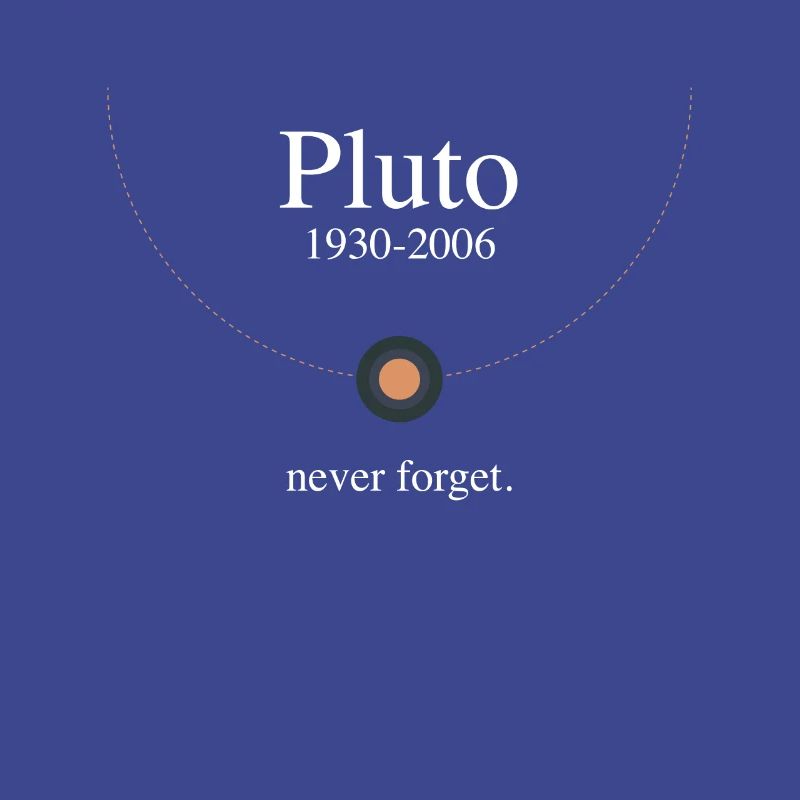 Pluto never forget