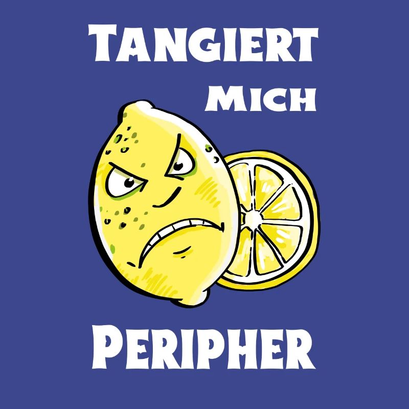 Tangiert mich peripher Zitrone - Sauer