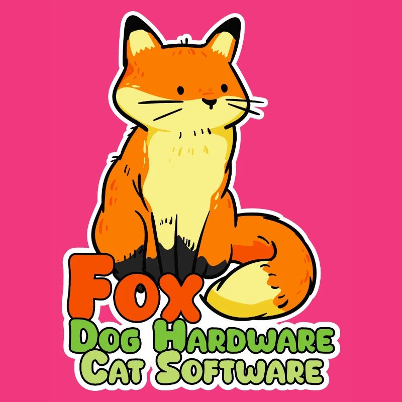 Fuchs digital! Hardware: Hund Software: Katze
