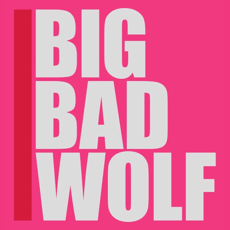 big bad wolf quote