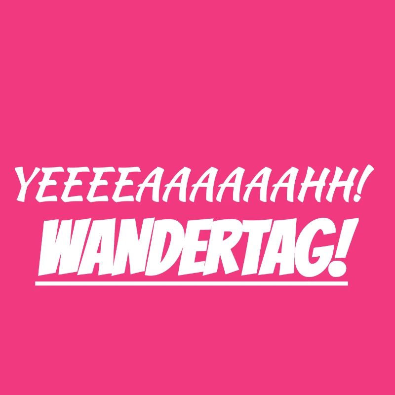 Yeah! WANDERTAG!