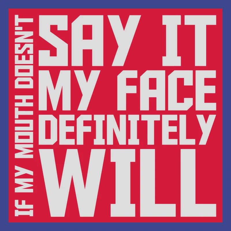 my face definitely will
