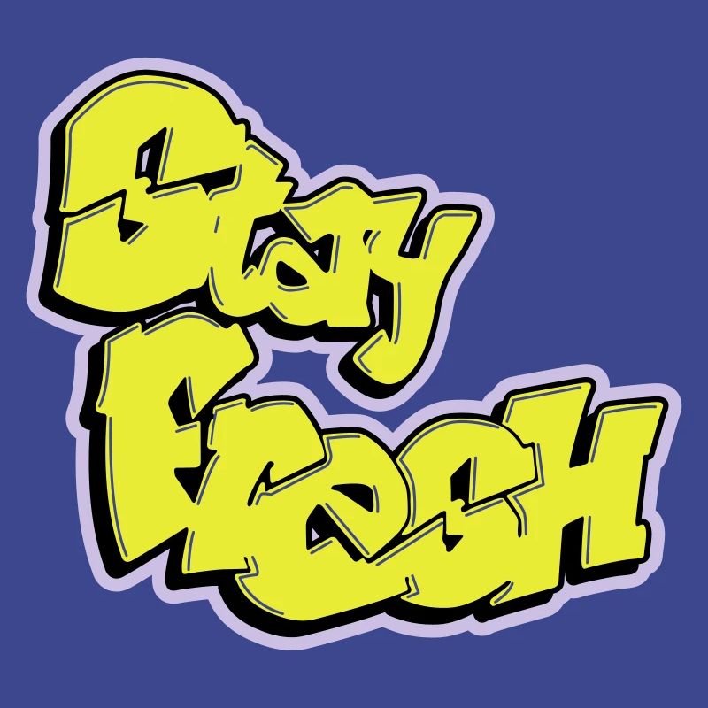 Stay Fresh