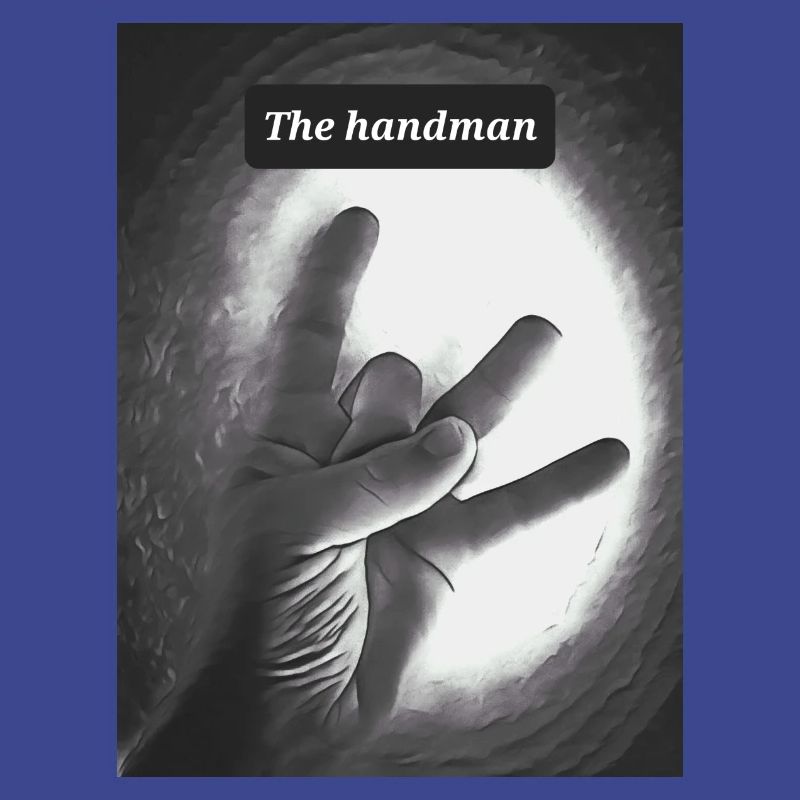 The Handman oder auf deutsch: "das Handmännchen"