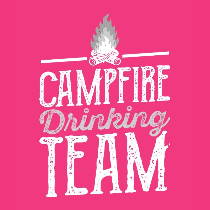 Campfire Drinking Team Camping Camper
