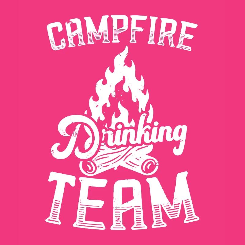 Campfire Drinking Team Camping Camper