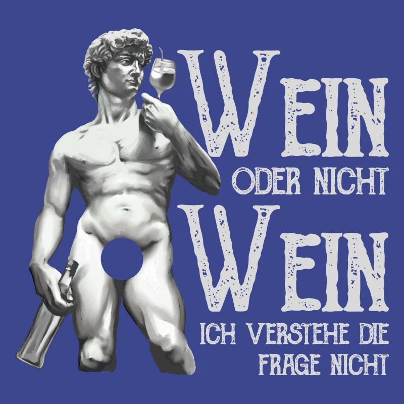 Wein Oder Nicht Wein? Lustig Weintrinker Spruch