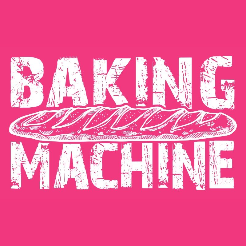 Baking machine baker hobby baker I bake bread